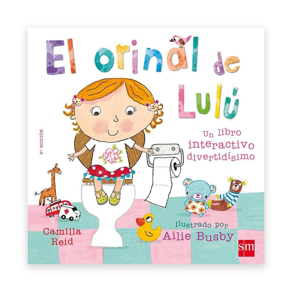EL ORINAL DE LULÚ - EDITORIAL SM