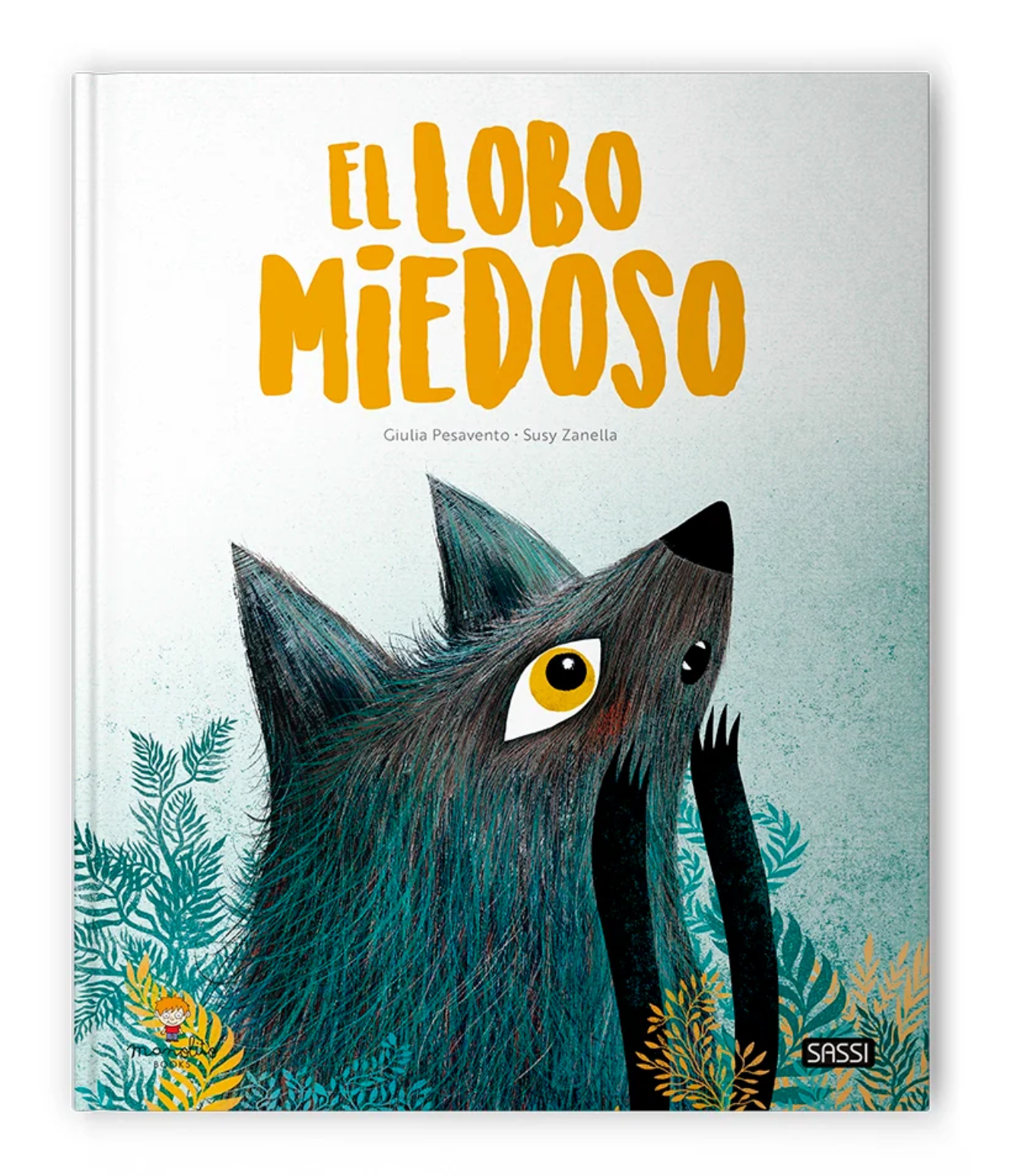 EL LOBO MIEDOSO - MANOLITO BOOKS
