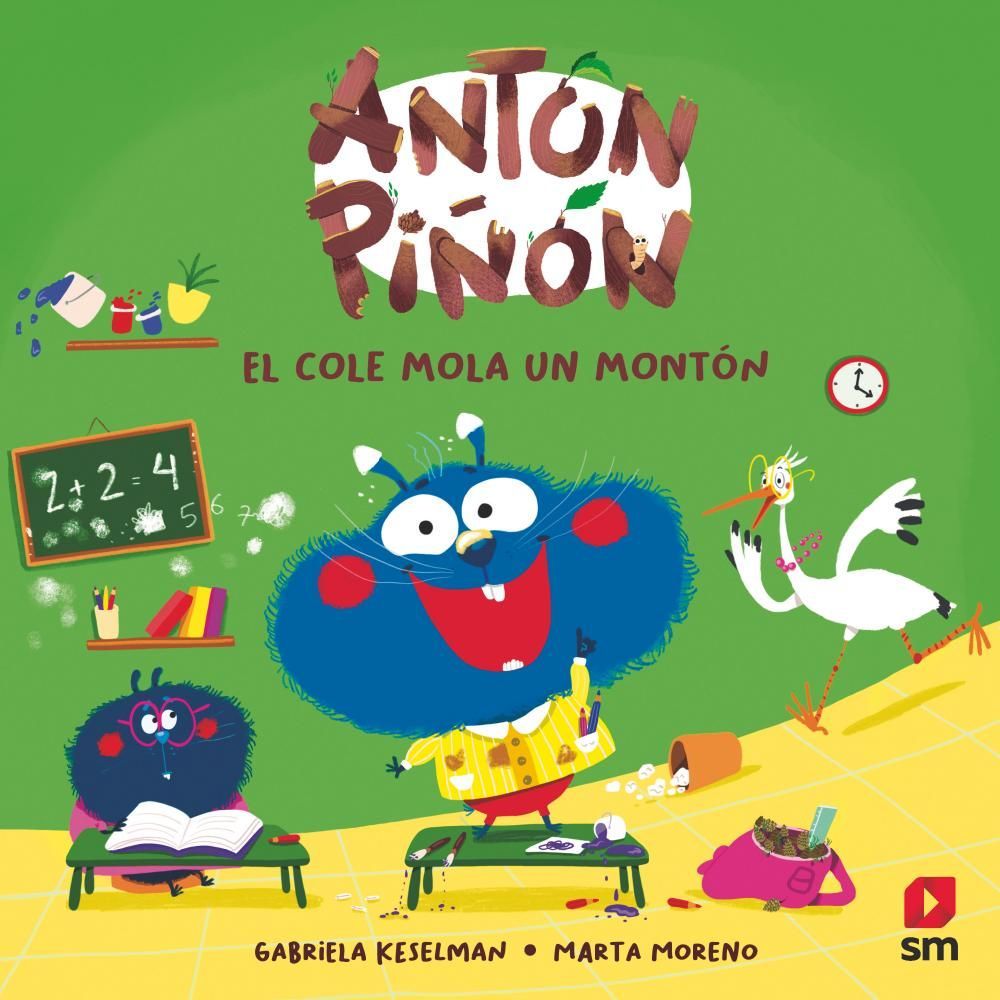 ANTÓN PIÑÓN - EL COLE MOLA UN MONTÓN - SM