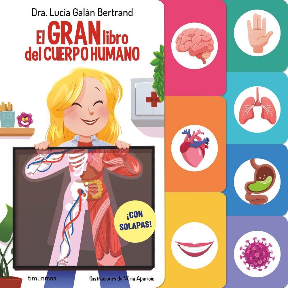 EL GRAN LIBRO DEL CUERPO HUMANO - LUCÍA, MI PEDIATRA -
