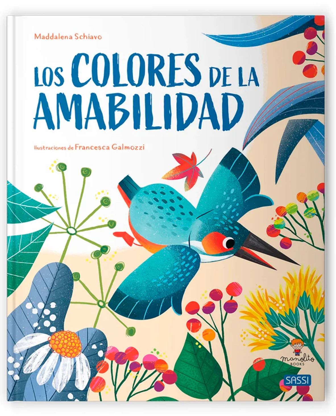 LOS COLORES DE LA AMABILIDAD - MANOLITO BOOKS -
