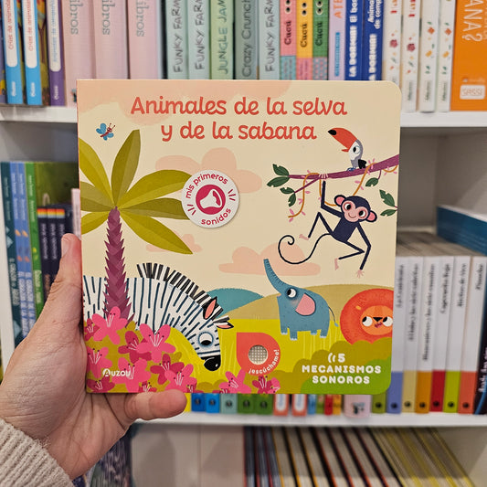 LIBRO CON SONIDOS: ANIMALES DE LA SELVA Y LA SABANA