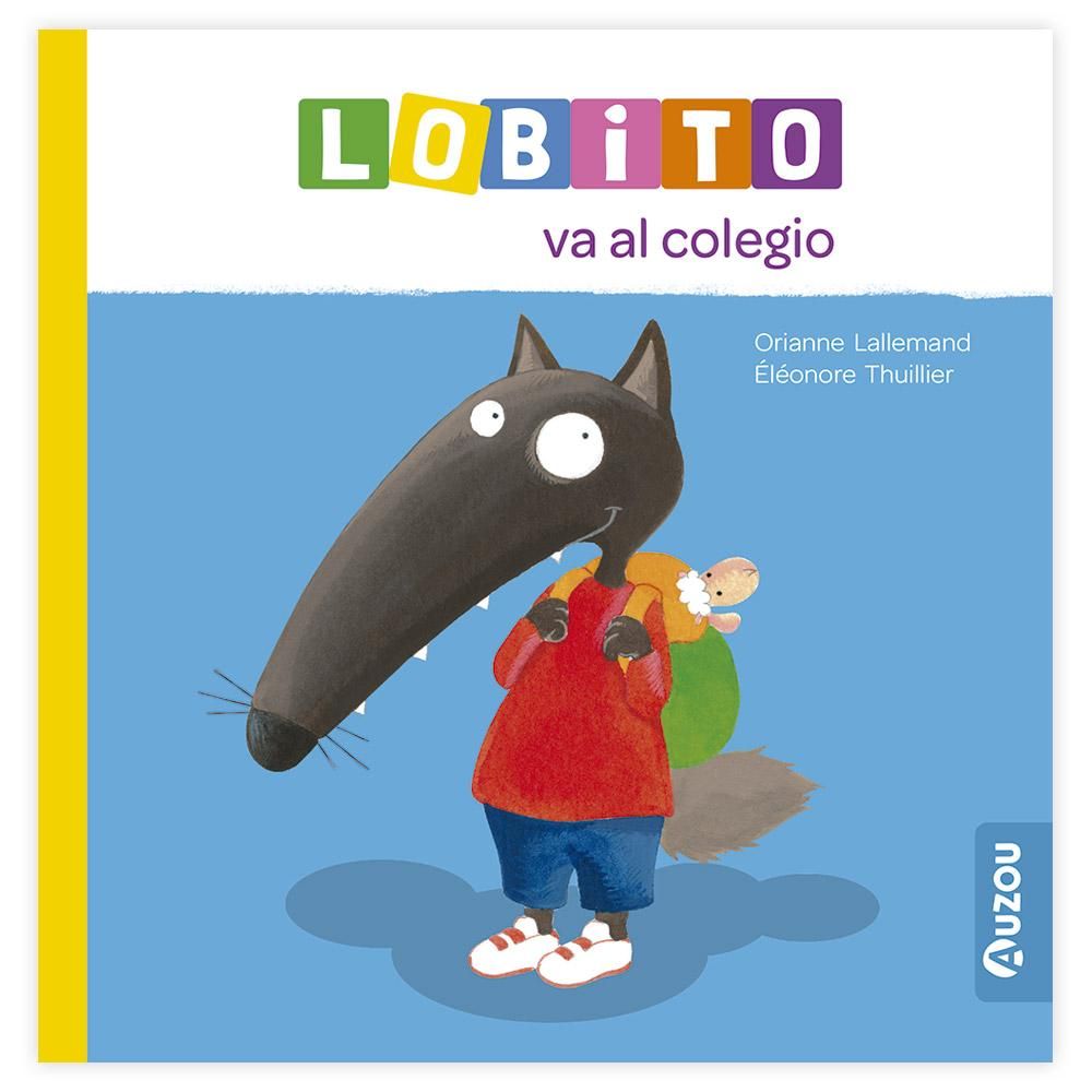 LOBITO VA AL COLEGIO - AUZOU -