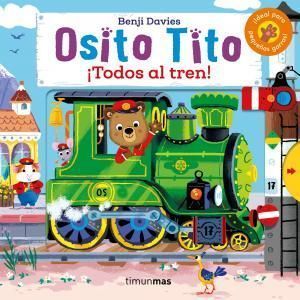 ¡TODOS AL TREN! - OSITO TITO