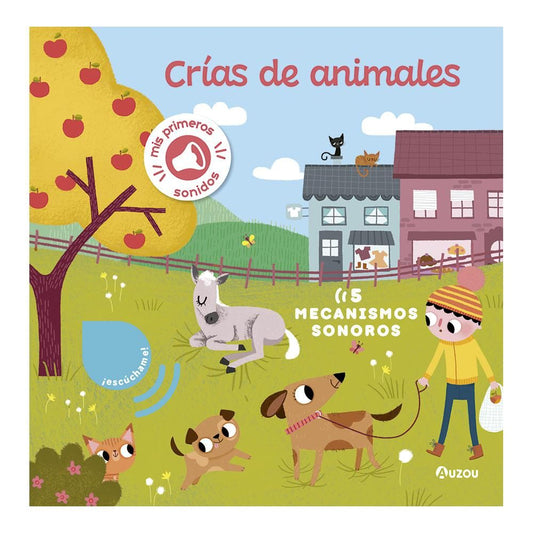 MI PRIMER LIBRO CON SONIDOS: CRÍAS DE ANIMALES