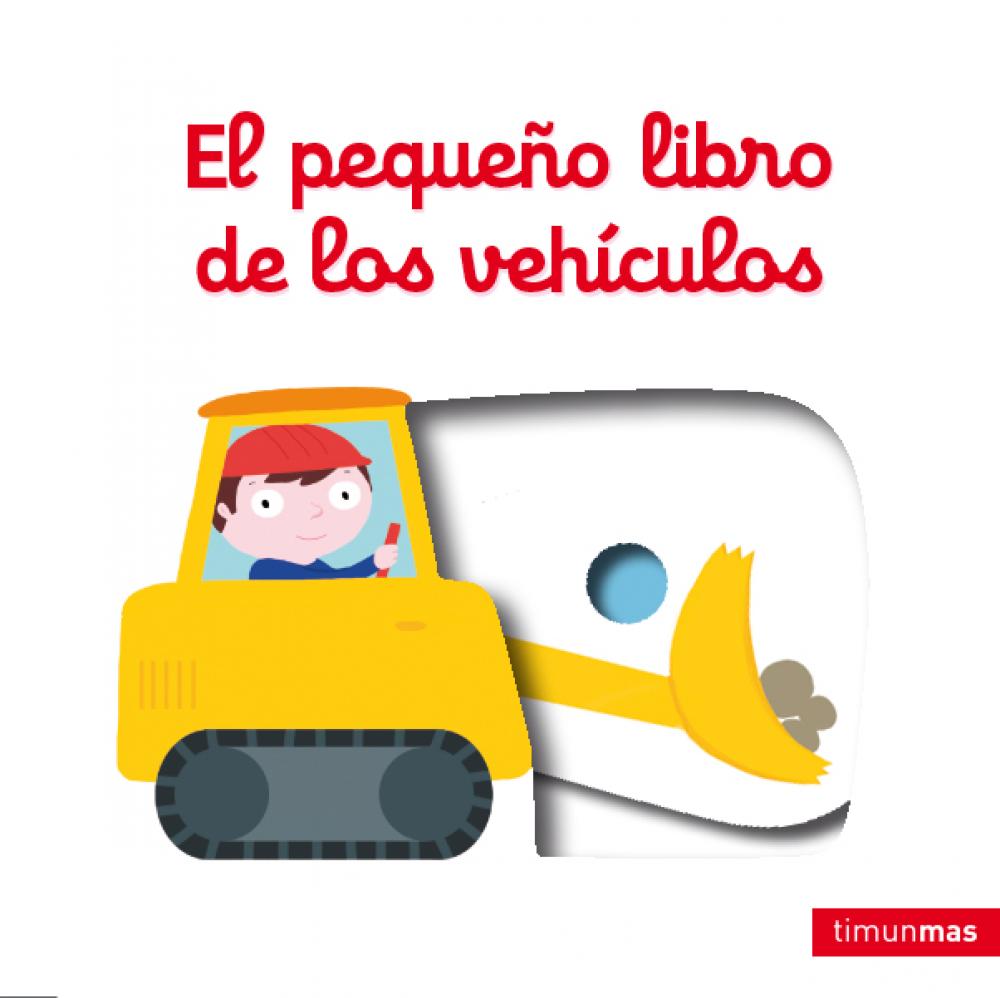 El pequeño libro de los vehículos- TimunMas