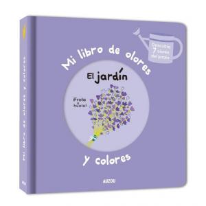 MI LIBRO DE OLORES Y COLORES: EL JARDÍN