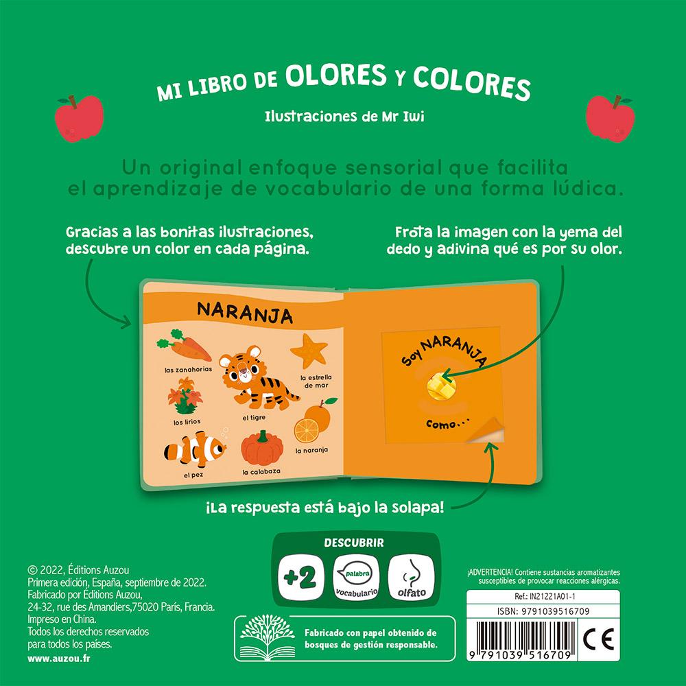 MI LIBRO DE OLORES Y COLORES : FRUTAS DELICIOSAS