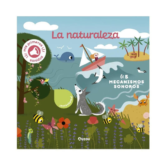 MI PRIMER LIBRO CON SONIDOS: LA NATURALEZA